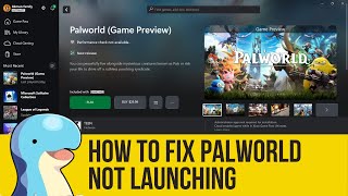 FIXED PALWORLD NOT LAUNCHING PC  Fix Palworld Black Screen on Launch Gamepass [upl. by Trebla]