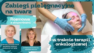 Odcinek 147 Zabiegi pielęgnacyjne na twarz w trakcie terapii onkologicznej Co wolno amazonce [upl. by Ahseyn29]