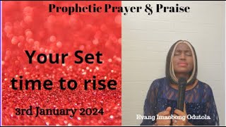 Prophetic Prayer and Praise  3rd January 2024 [upl. by Hinkle]