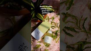 Part 4 Skin Care Beauty of joseon calming serum green tea  panthenol korean skincare shorts [upl. by Hallvard]