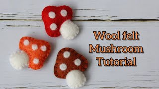 Felt mushroom tutorial  Wool felt craft [upl. by Forsyth467]