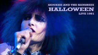 Siouxsie amp The Banshees • Halloween • Live 1981 HD remaster [upl. by Mcwilliams]