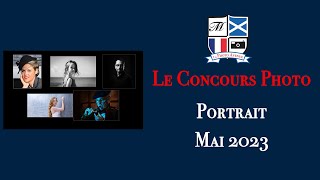 Concours Photo Catégorie Portrait Mai 2023 [upl. by Lilithe]