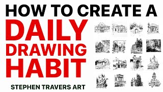 How to Create an Easy amp Rewarding DAILY DRAWING HABIT [upl. by Savory]