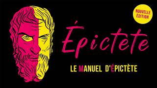 Le Manuel dÉpictète  Nouvelle édition Épictète Livre audio gratuit [upl. by Jacquelyn]