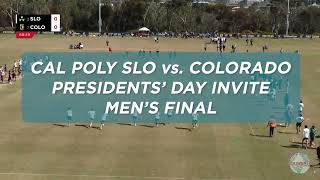 Presidents Day Invite Mens Final Recap  Cal Poly SLO vs Colorado [upl. by Eytak]