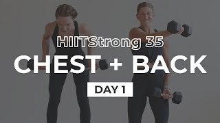 35Minute Chest and Back Workout At Home HIITStrong 35 Day 1 [upl. by Larianna]