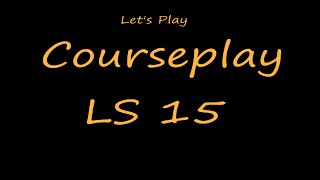 Let´s Play LS 15  Folge 005  Courseplay BGA Bunker befüllen SP HD [upl. by Odranoel]