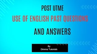 Post UTME Past Questions Different Universities Post UTME Past Questions Post UTME Use of English [upl. by Harod]