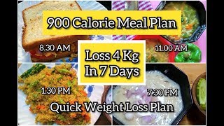 How To Lose Weight Fast 4Kg In 7 Days  900 Calorie Diet Plan  Quick amp Healthy Weight Loss Diet [upl. by Jezabelle]