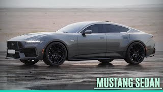 2024 MUSTANG Sedan  First LOOK [upl. by Nowahs133]