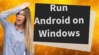 How to run Android apps on Windows 10 [upl. by Annahvas]