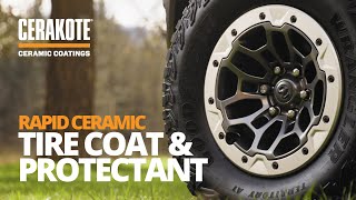 Get That New Tire Look With CERAKOTE® Rapid Ceramic Tire Coat [upl. by Jarred]