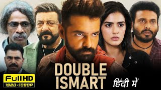 Double iSmart 2024 South Full Movie In Hindi Dubbed  Ram Pothineni Sanjay Dutt  HD Facts amp Review [upl. by Landry]