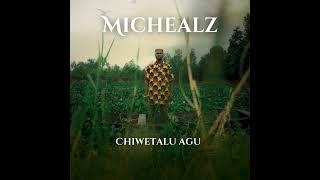 Michealz  Chiwetalu Agu [upl. by Areem]