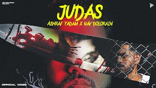 Judas  Ashraf Yadam ft Nav Dolorian  Latest Punjabi song 2023  New Punjabi song 2023 [upl. by Julide795]