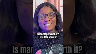 To my Singles Is marriage worth it Lets talk about it singles marriageadvice motivational [upl. by Ayardna]