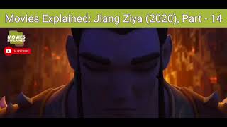 Movies Explained Jiang Ziya 2020 Part  14 [upl. by Submuloc396]