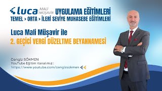 Luca Mali Müşavir ile 2 Geçici Vergi Düzeltme Beyannamesi [upl. by Domini81]