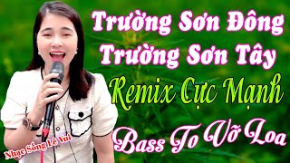 Lê Vui Hát Trường Sơn Đông Trường Sơn Tây Cực Hay LK Nhạc Sống Lê Vui Những Ca Khúc Remix Hót Nhất [upl. by Bocyaj]