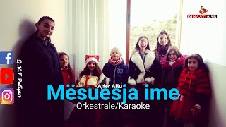 Mesuesja imeAjfer Aliu OrkestraleKaraoke [upl. by Rodd]