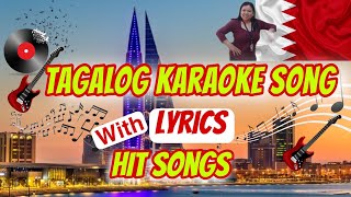 Tagalog Karaoke Song with Lyrics hitsongs [upl. by Eniledam]