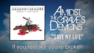 Amidst the Graves Demons  Save My Life Official Audio [upl. by Yi]