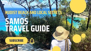 One Week in Samos Island Greece  Samos Ultimate Travel Guide [upl. by Windy486]