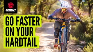 How To Ride Your Hardtail MTB Faster [upl. by Raasch596]