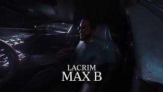 Lacrim  MAX B Visualizer [upl. by Ennovahc]