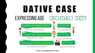 Basic Russian 2 Dative Case to Express Age Сколько лет [upl. by Naicad18]