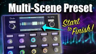 Fender Tone Master Pro  Lets Build A SwitchLinked MultiScene Preset From Start To Finish [upl. by Atillertse]