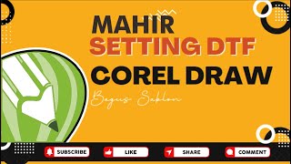 Mahir COREL DRAW dan setting DTF  Jadi PNG  Edit Logo dan Tulisan Corel Draw [upl. by Maynard]