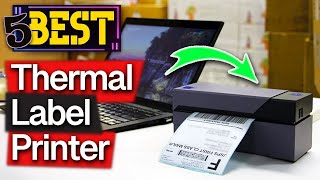 ✅ TOP 5 Best Thermal Label Printers Today’s Top Picks [upl. by Bowden]