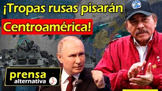 URGENTE Nicaragua les dio luz verde Rusos tienen en la mira a EEUU [upl. by Inalel]