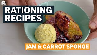 Rationing Recipes from the Second World War  Jam amp Carrot Sponge [upl. by Ashwell]