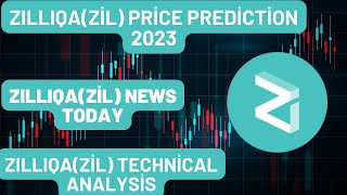 ZILLIQAZİL Price Prediction 2023  ZILLIQAZİL News Today  ZILLIQAZİL Technical Analysis [upl. by Garling]