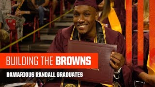 Building the Browns 2019 Damarious Randall Graduates Ep 6 [upl. by Nahtnahoj]