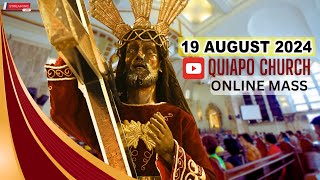 Quiapo Church Live Mass Today  August 19 2024 MONDAY MISA NG POONG HESUS NAZARENO [upl. by Noramac]