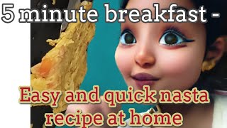 5 minute breakfast easy and quick nasta recipe at homebesan chillaminivlog food ytviralmorning [upl. by Moffat]