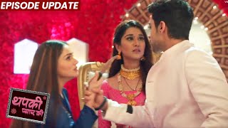 Thapki Pyar Ki 2 Episode Update  26th Feb 2022  Hansika Ne Kiya Thapki Par Vaar [upl. by Lenz]