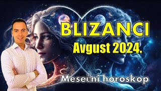 BLIZANCI HOROSKOP ZA AVGUST 2024 horoskop [upl. by Salisbarry704]