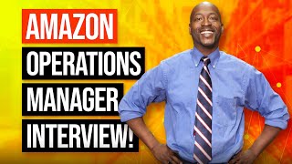 AMAZON Operations Manager Interview Questions and ANSWERS  AMAZON Leadership Principles [upl. by Tamra]