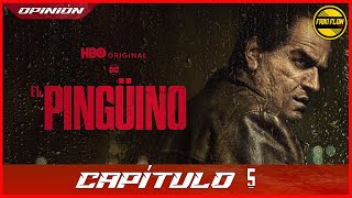 EL PINGÜINO  Opinión 1x05 [upl. by Conrado551]