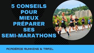 5 conseils pour MIEUX préparer ses semimarathons [upl. by Nerreg]