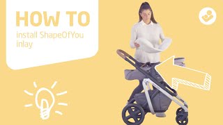 MaxiCosi  Lila stroller  How to install ShapeOfYou inlay [upl. by Leagiba579]