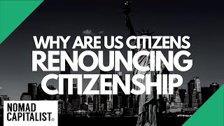 Why Are Americans Renouncing US Citizenship [upl. by Ettesel]