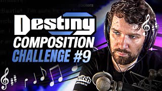 1000 Prize Who do you think will win Destiny Composition Challenge 9 Part 1 [upl. by Ramsden]