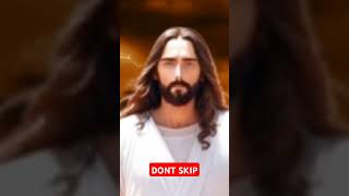 DONT SKIP GOD lawofattraction godslove godsmessage jesuschristisourlord [upl. by Ayhay681]