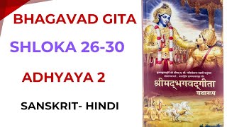 Bhagavad Gita Adhyaya 2 Shloka 2630 Sanskrit Hindi Shri Krishnas logic [upl. by Brine542]